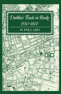 bokomslag Dublin's Trade in Books 1550-1800
