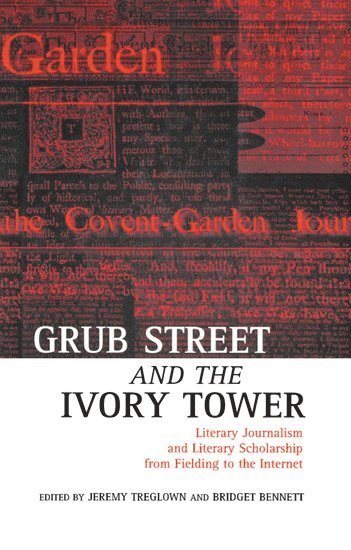 bokomslag Grub Street and the Ivory Tower