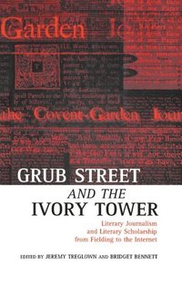 bokomslag Grub Street and the Ivory Tower