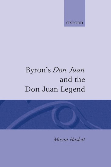 Byron's Don Juan and the Don Juan Legend 1