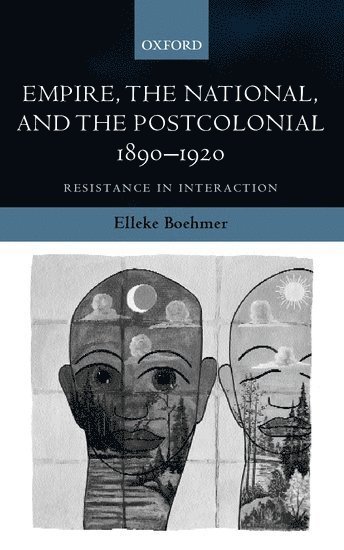 bokomslag Empire, the National, and the Postcolonial, 1890-1920