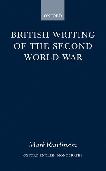 bokomslag British Writing of the Second World War