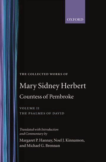 Mary Sidney Herbert, Margaret P. Hannay, Noel J. Kinnamon, Michael G. Brennan - The Collected Works of Mary Sidney Herbert, Countess of Pembroke: Volume II: The Psalmes of David, Inbunden