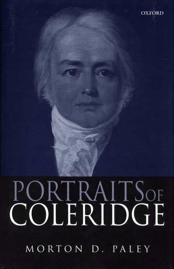 Morton D. Paley - Portraits of Coleridge, Inbunden