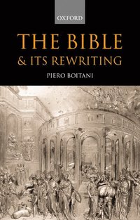 bokomslag The Bible and its Rewritings