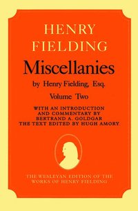 bokomslag Miscellanies by Henry Fielding, Esq: Volume Two