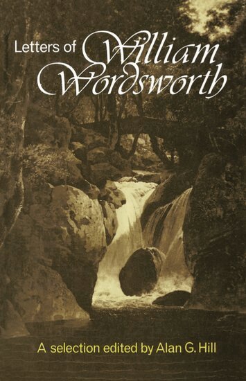 William Wordsworth, Alan G. Hill - The Letters, Inbunden
