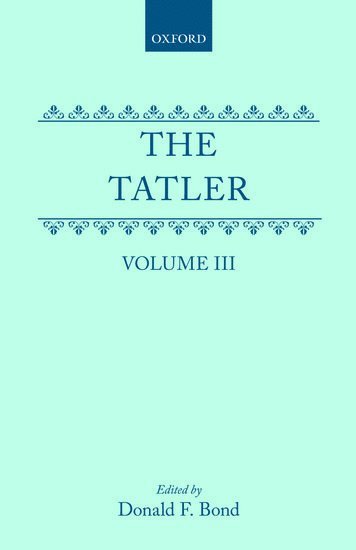 bokomslag The Tatler: Volume III