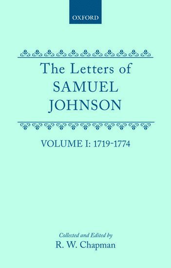 The letters of Samuel Johnson, with Mrs. Thrale's genuine letters to him 1