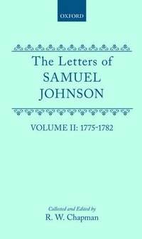 bokomslag The letters of Samuel Johnson With Mrs. Thrale's genuine letters to him.