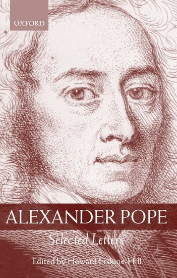 Alexander Pope, Howard Erskine-Hill - Alexander Pope: Selected Letters, Inbunden