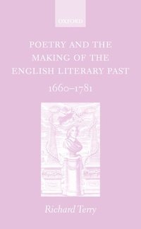 bokomslag Poetry and the Making of the English Literary Past