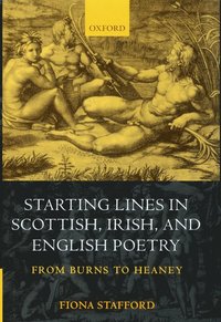 bokomslag Starting Lines in Scottish, Irish, and English Poetry