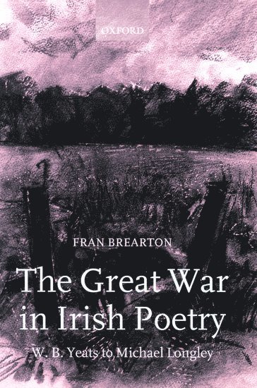 bokomslag The Great War in Irish Poetry