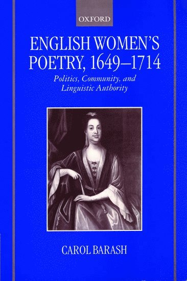 English Women's Poetry, 1649-1714 1