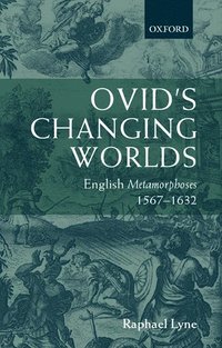 bokomslag Ovid's Changing Worlds