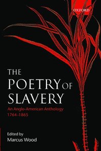 bokomslag The Poetry of Slavery