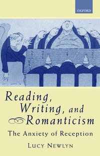 bokomslag Reading, Writing, and Romanticism