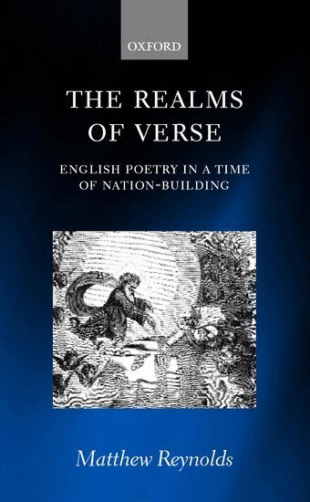 Matthew Reynolds - The Realms of Verse 1830-1870, Inbunden