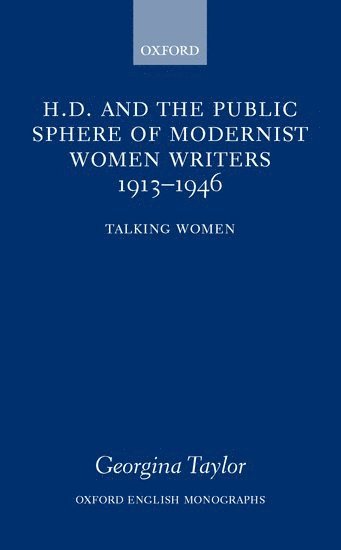 bokomslag H.D. and the Public Sphere of Modernist Women Writers 1913-1946