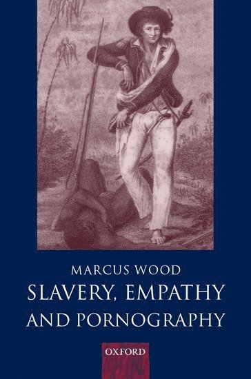 Slavery, Empathy, and Pornography 1