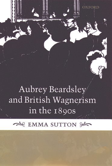 bokomslag Aubrey Beardsley and British Wagnerism in the 1890s
