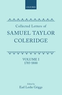 bokomslag Collected Letters of Samuel Taylor Coleridge