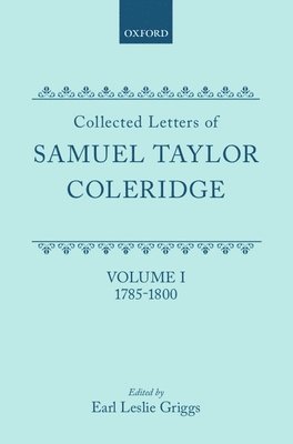 Coleridge, Griggs - Collected Letters of Samuel Taylor Coleridge, Inbunden