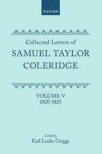 bokomslag Collected Letters of Samuel Taylor Coleridge