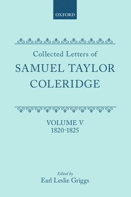 bokomslag Collected Letters of Samuel Taylor Coleridge