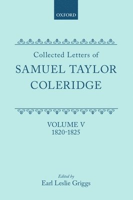 Coleridge, Griggs - Collected Letters of Samuel Taylor Coleridge, Inbunden
