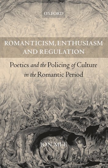 bokomslag Romanticism, Enthusiasm, and Regulation