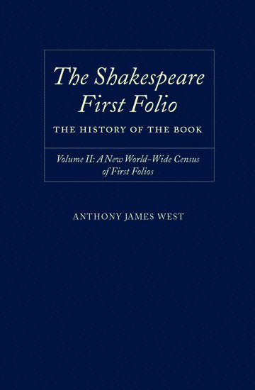 The Shakespeare First Folio: The History of the Book 1