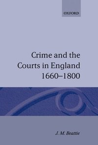 bokomslag Crime and the Courts in England 1660-1800