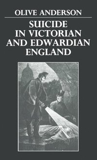 bokomslag Suicide in Victorian and Edwardian England