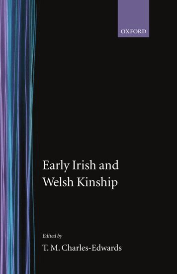 T. M. Charles-Edwards - Early Irish and Welsh Kinship, Inbunden