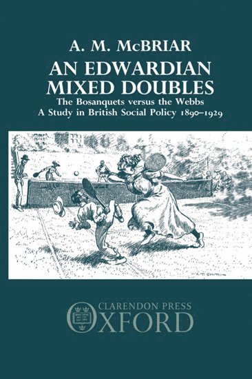 An Edwardian Mixed Doubles: The Bosanquets versus the Webbs 1