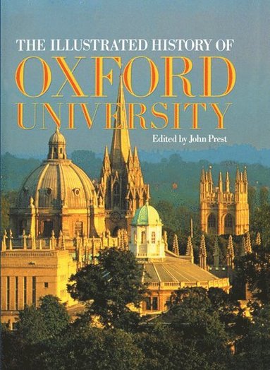 bokomslag Illustrated History of Oxford University