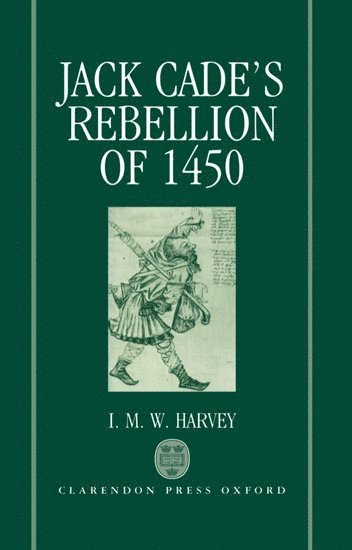 Jack Cade's Rebellion of 1450 1