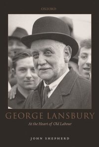 bokomslag George Lansbury
