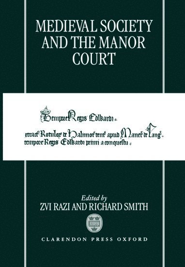 Medieval Society and the Manor Court 1