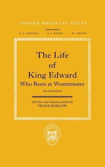 The Life of King Edward who rests at Westminster 1