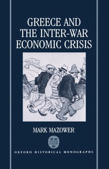 bokomslag Greece and the Inter-War Economic Crisis