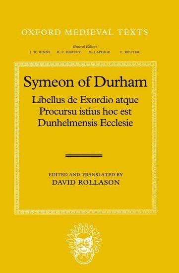 bokomslag Libellus de Exordio atque Procursu istius, hoc est Dunhelmensis, Ecclesie