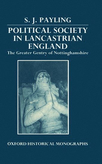 Political Society in Lancastrian England 1