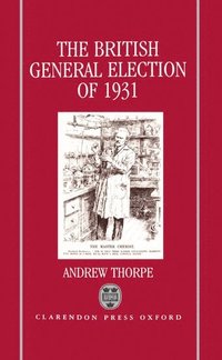 bokomslag The British General Election of 1931