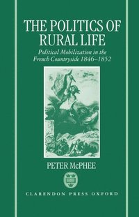 bokomslag The Politics of Rural Life