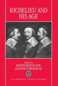 bokomslag Richelieu and his Age