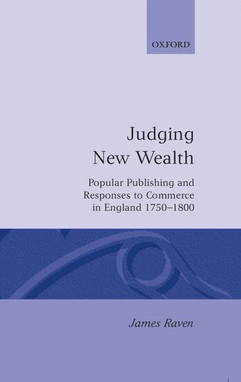 James Raven - Judging New Wealth, Inbunden