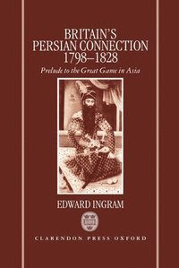 bokomslag Britain's Persian Connection 1798-1828